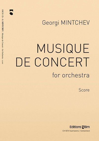 G. Mintchev: Musique de Concert, Sinfo (Part.)