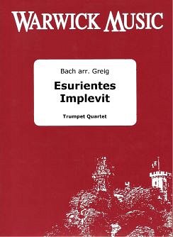 J.S. Bach: Esurientes Implevit, 4Trp (Pa+St)