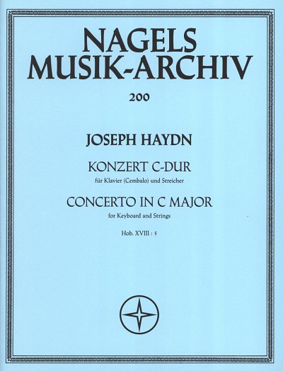 J. Haydn: Konzert für Klavier (Cembalo) und Streicher (ohne Viola) C-Dur Hob XVIII:5
