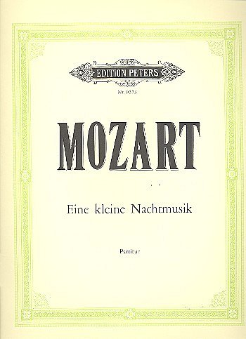 W.A. Mozart: Serenade G-Dur KV 525 "Eine kleine Nachtmusik" (Wien, 10. August 1787)