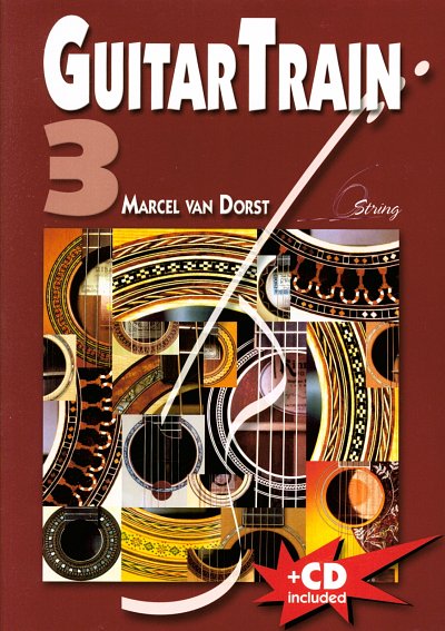 M.v. Dorst: Guitar Train 3, Git (Tab+CD)