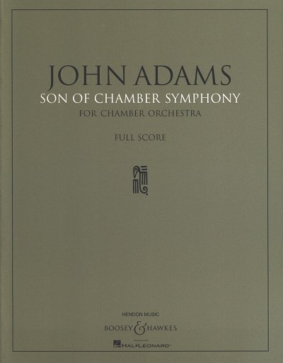 J. Adams: Son of Chamber Symphony, Kamo (Part.)