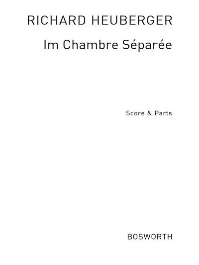 R. Heuberger: Im Chambre Separee (Score And Parts)