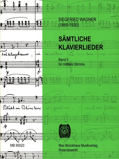 S. Wagner: Sämtliche Klavierlieder 2, GesMKlav
