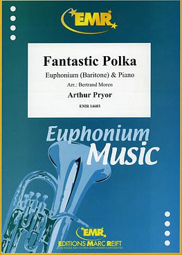 A. Pryor: Fantastic Polka, EuphKlav