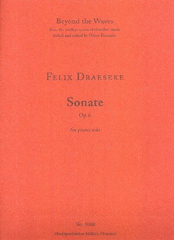 F. Draeseke: Sonate op.6