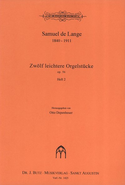 Lange Samuel De: 12 Leichtere Orgelstuecke Op 56 Heft 2