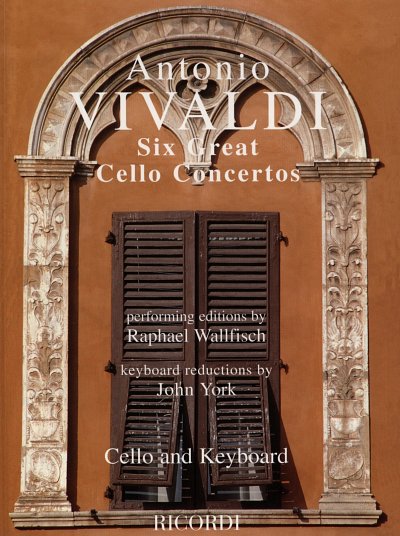 A. Vivaldi: Six Great Cello Concertos