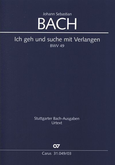 J.S. Bach: Ich geh und suche mit Verlangen B, 2GesStrBc (KA)