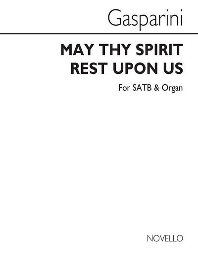 May Thy Spirit Rest Upon Us, GchKlav (Chpa)