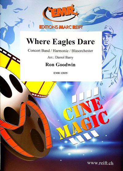 R. Goodwin: Where Eagles Dare, Blaso