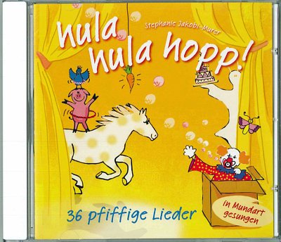 S. Jakobi-Murer: Hula hula hopp! (CD)
