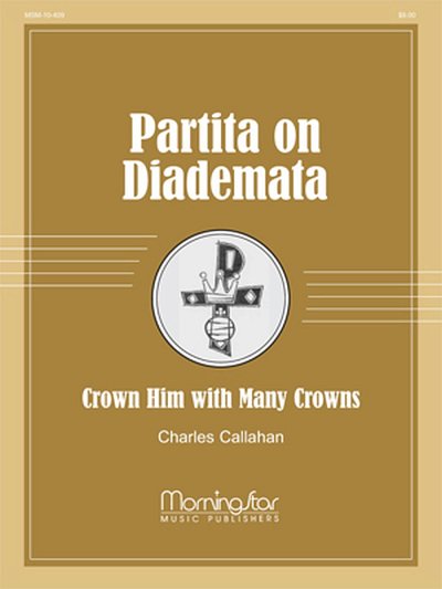 C. Callahan: Partita on Diademata, Org