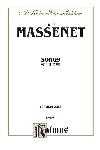 J. Massenet: Lieder Vol 8