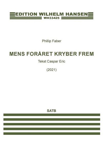 P. Faber: Mens Foråret Kryber Frem (Chpa)