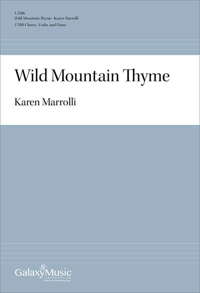 Wild Mountain Thyme (Chpa)