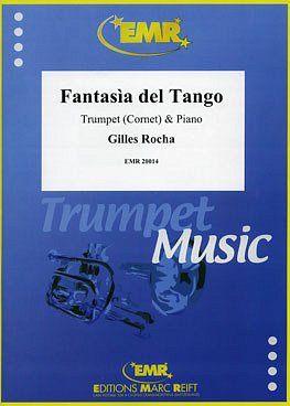 DL: G. Rocha: Fantasia del Tango, Trp/KrnKlav
