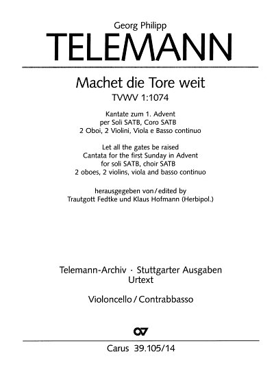G.P. Telemann: Machet die Tore weit TVWV 1:1074; Kantate zum