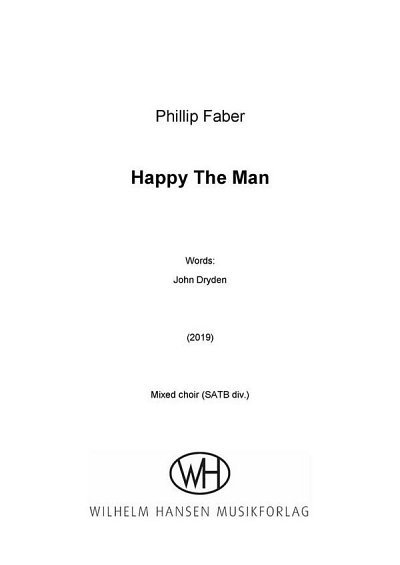 P. Faber: Happy the Man (Chpa)