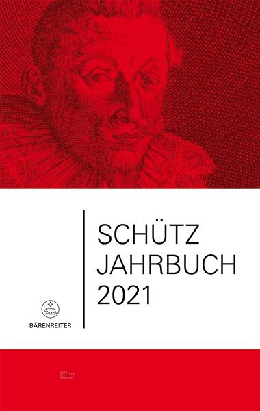 Schütz-Jahrbuch 2021, 43. Jahrgang (Bu)