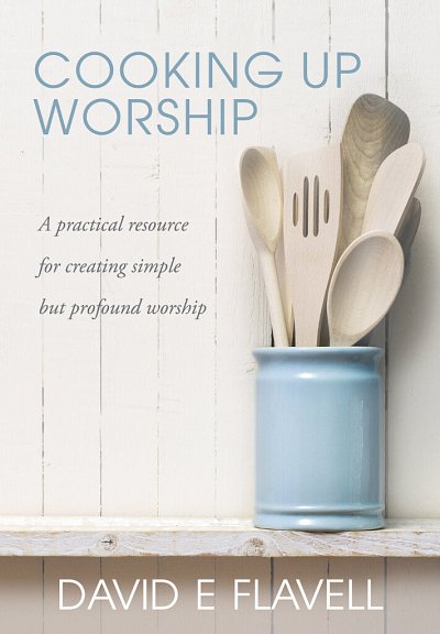 Cooking Up Worship (Bu)