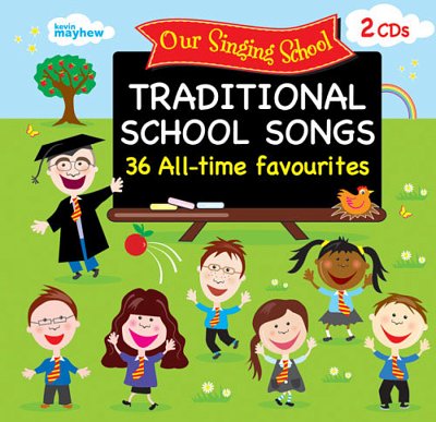 Our Singing School - Traditional School Songs, Ges (CD)