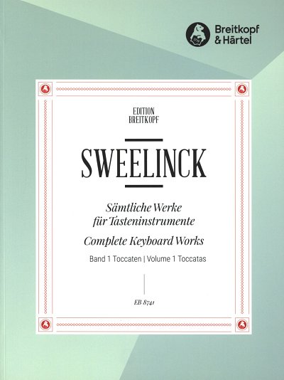 J.P. Sweelinck: Sämtliche Werke für Tasten 1 Cemb/OrgKlav