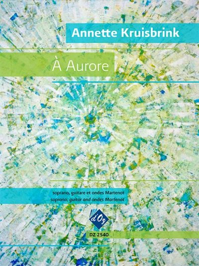 A. Kruisbrink: À Aurore (Pa+St)