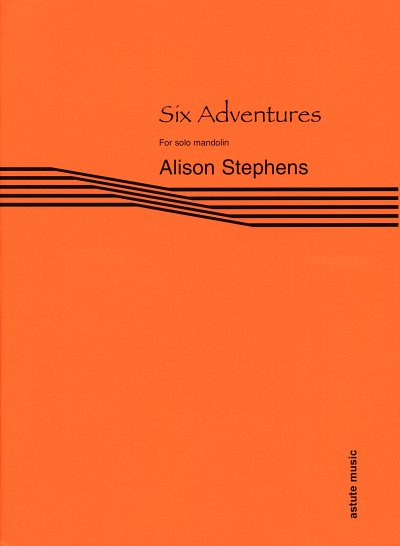 A. Stephens: Six Adventures