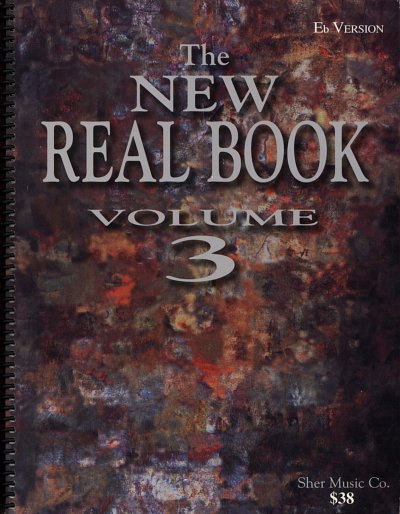 The New Real Book 3 - Eb, Cbo/HrnSax (RBEs)