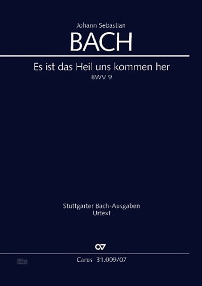 J.S. Bach: Kantate 9 Es Ist Das Heil Uns Kommen Her Bwv 9