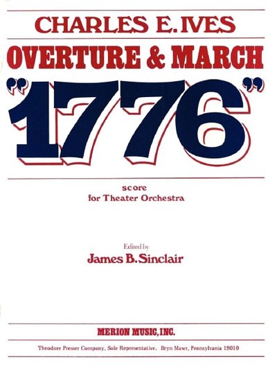 I.C. E.: Overture and March 1776, Orch (Stp)