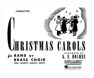 Christmas Carols for Band or Brass Choir (Part.)