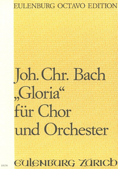 J.C. Bach: Gloria, Gch4Kamo (Part.)
