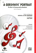 G. Gershwin y otros.: A Gershwin Portrait! The Music of George and Ira Gershwin SATB