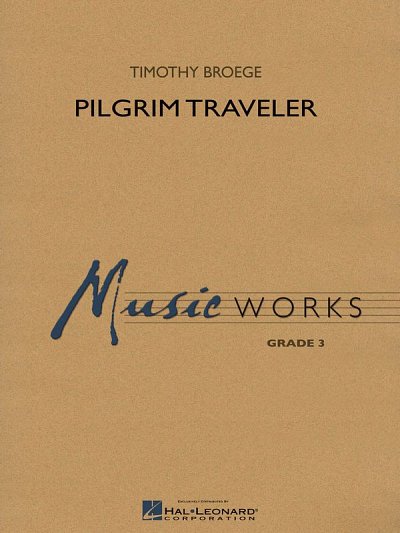 T. Broege: Pilgrim Traveler, Blaso (Pa+St)