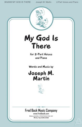 J. Martin: My God Is There, Ch2Klav (Chpa)