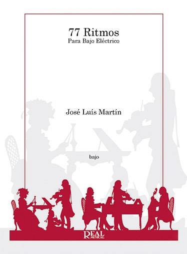 J.L. Martín: 77 Ritmos, E-Bass