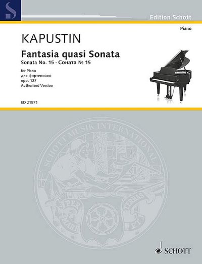 N. Kapustin: Fantasia quasi Sonata
