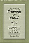 He is Here In the Breaking of Bread, Gch;Klav (Chpa)