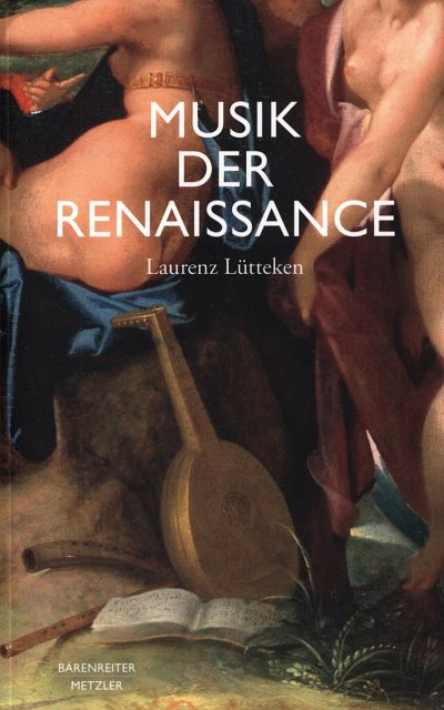 L. Lütteken: Musik der Renaissance (Bu)