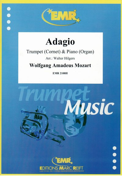 W.A. Mozart: Adagio, Trp/KrnKlaOr