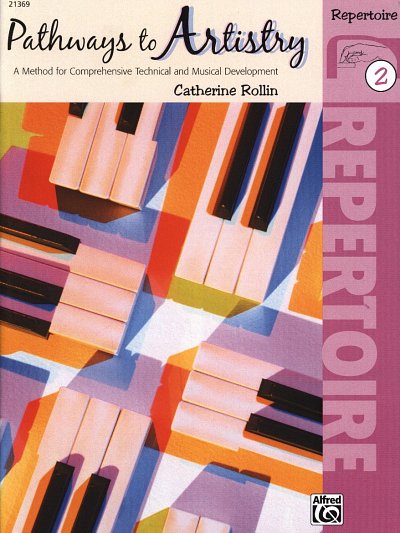 C. Rollin: Pathways To Artistry 2 Repertoir, Klav