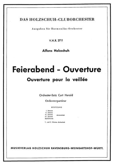 A. Holzschuh: Feierabend Ouvertuere