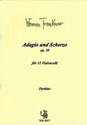 Trenkner Werner: Adagio + Scherzo Op 50