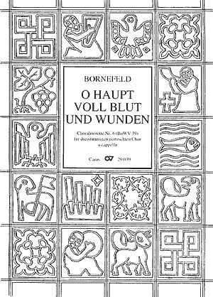 H. Bornefeld: O Haupt voll Blut und Wunden BoWV 39; Choralmo