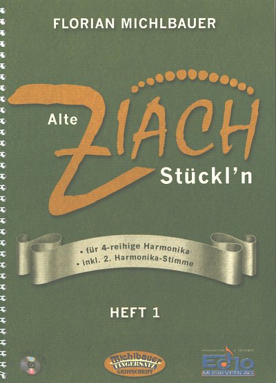 F. Michlbauer: Alte Ziach-Stückln 1, SteirH (Griffs)