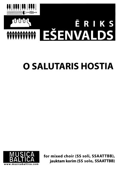 E. Esenvalds: O Salutaris Hostia, 2GesGCh8 (Part.)