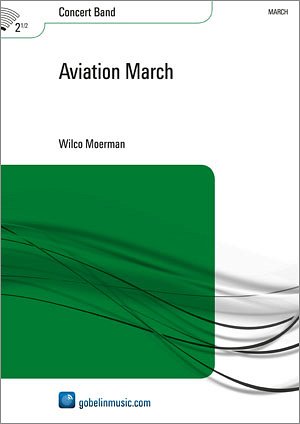 W. Moerman: Aviation March, Blaso (Pa+St)