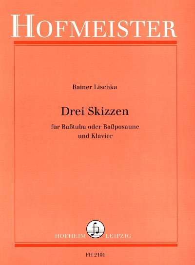 R. Lischka: 3 Skizzen für Basstuba (Bassposaune)
